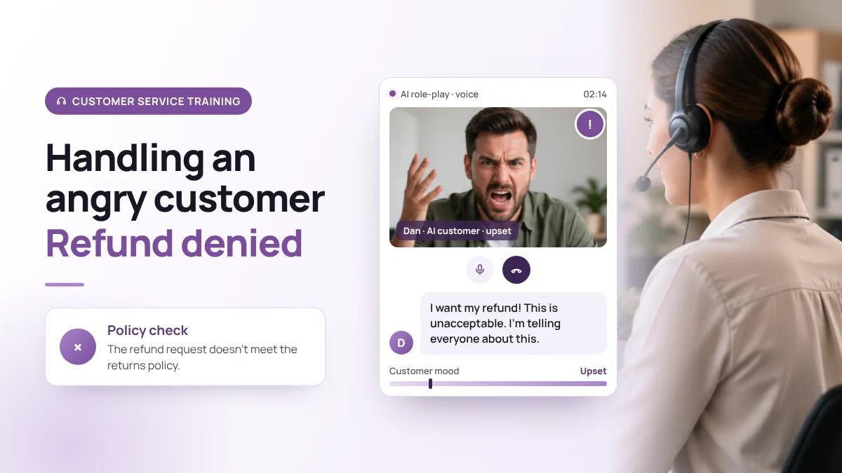 AI role-play: a support rep on a voice call with Dan, an AI customer upset that his refund was denied